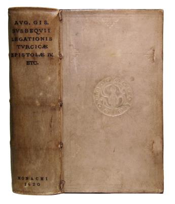 BUSBECQ, OGIER GHISELIN DE. Legationis Turc. epistolae IV. In quibus mores, et res à Turcis per septennium gestae explicantur.  1620